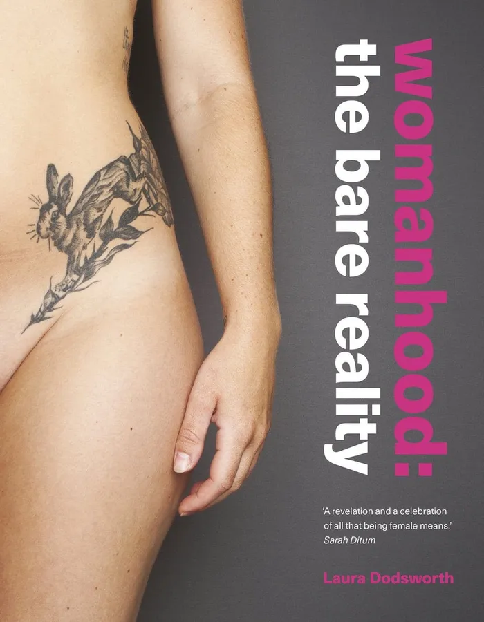 Dildos Sh Womens Store Womanhood The Bare Reality by Laura Dodsworth