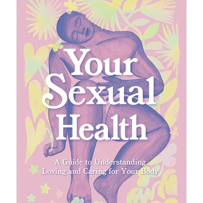 Anal Ingram Your Sexual Health A Guide to Understanding Loving and Caring for Your Body Anal Ingram Your Sexual Health A Guide to Understanding Loving and Caring for Your Body